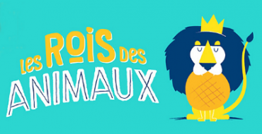 Les Rois des Animaux